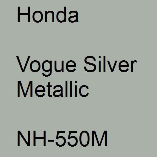 Honda, Vogue Silver Metallic, NH-550M.